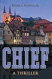 CHIEF (An Artemus Newton Thriller Book 1)