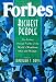 Forbes Richest People: The Forbes Annual Profile of the World's Wealthiest Men & Women