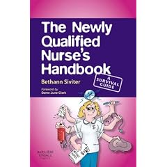 The Newly Qualified Nurse's Handbook: A Survival Guide
