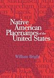 Native American Placenames of the United States