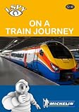 I-Spy On a Train Journey (Michelin I-Spy Guides)