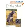 The Lurcher: A Complete Guide