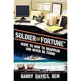 soldier of fortune guide to how to disappear and never be found
