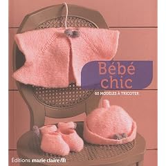 B�b� chic : 60 mod�les � tricoter