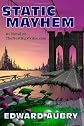Static Mayhem (Volume 1)