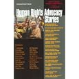 Human Rights Advocacy Stories (Law Stories) by Deena R. Hurwitz, Margaret L. Satterthwaite, and Douglas B. Ford