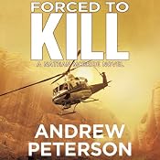 Forced to Kill | [Andrew Peterson]