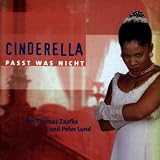 Zaufke: Cinderella Passt Was Nicht