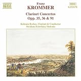 Krommer: Clarinet Concertos Opp. 35, 36 & 91