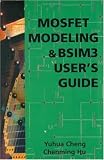 MOSFET Modeling and BSIM3 User s Guide