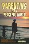Parenting for a Peaceful World