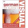 German-English Visual Bilingual Dictionary (DK Bilingual Dictionaries)