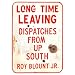 Long Time Leaving: Dispatches From Up South