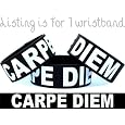 Carpe Diem Wristband One Inch Bracelet