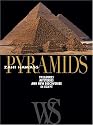 Pyramids: Treasures, Mysteries, and New Discoveries in Egypt