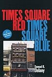 Times Square Red, Times Square Blue