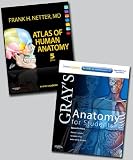 Netter Atlas of Human Anatomy and Gray`s Anatomy for Students Package, 1e