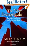 The New Evangelicals: Expanding the V...