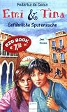 Emi und Tina. Gefährliche Spurensuche. (Big Book).