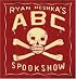 Ryan Heshka's ABC Spookshow