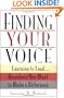 Finding Your Voice: Learning to Lead . . . Anywhere You Want to Make a Difference