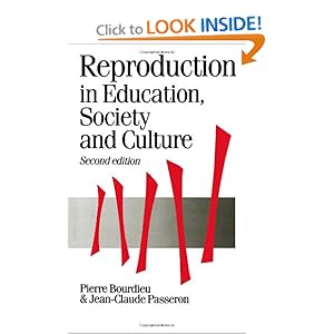 Reproduction in Education, Society and Culture
