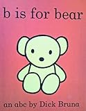 b is for bear : an abc