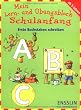 Mein Lern- und �bungsblock Schulanfang - Erste Buchstaben schreiben
