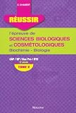 Réussir l'épreuve de sciences biologiques et cosmétologiques CAP/BP/Bac Pro/BTS 2e année : Tome 2, Biochimie-biologie