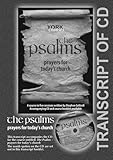 The psalms : prayers for today's church. Transcript of CD