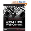 ASP.NET Data Web Controls Kick Start