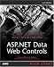 ASP.NET Data Web Controls Kick Start