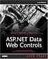 ASP.NET Data Web Controls Kick Start