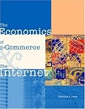 The Economics of E-Commerce and the Internet with Economic Applications Card