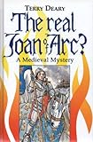 The real Joan of Arc? : a history mystery