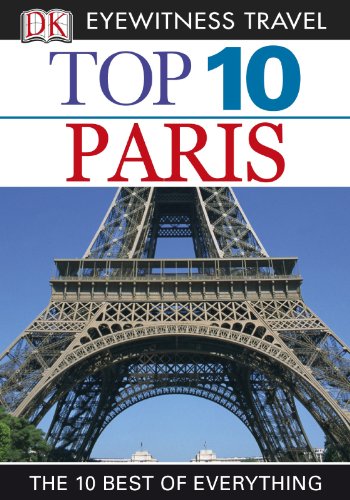 Top 10 Paris (EYEWITNESS TRAVEL GUIDE)