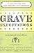 Grave Expectations: Planning The End Like There's No Tomorrow