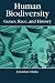 Human Biodiversity: Genes, Race, and History (Foundations of Human Behavior)