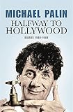 Halfway to Hollywood : diaries 1980 to 1988