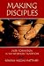 Making Disciples: Faith Formation in the Wesleyan Tradition (v. 1)