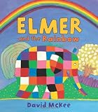 Elmer and the Rainbow (Elmer Books)