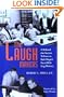 THE LAUGH MAKERS: A Behind-the-Scenes Tribute to Bob Hope's Incredible Gag Writers
