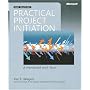 Practical Project Initiation: A Handbook with Tools (Best Practices)