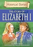 The story of Elizabeth I