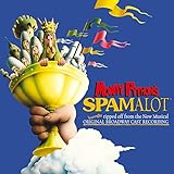 Monty Python's Spamalot (2005 Original Broadway Cast)