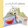 Pretty Little Pillows (Pretty Little Series)