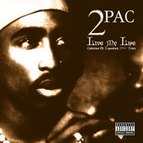 2pac/2Pac - Live My Life - Zortam Music