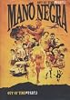 Mano Negra: Out of Time - Part 1