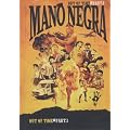 Mano Negra : Out of time - Part 1