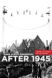 After 1945 : latency as origin of the present